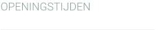 OPENINGSTIJDEN